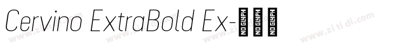 Cervino ExtraBold Ex字体转换